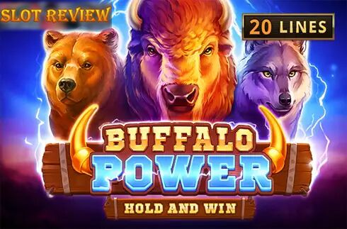 Buffalo Power Hold and Win Slot Review